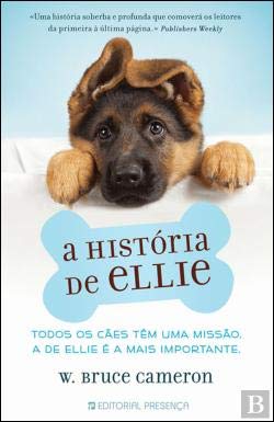 A História de Ellie (Portuguese Edition) W. Bruce Cameron book