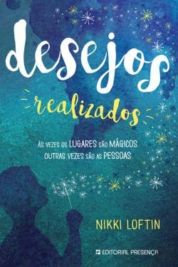 Desejos Realizados (Portuguese Edition) Nikki Loftin book