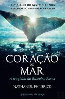 No Coração do Mar (Portuguese Edition) Nathaniel Philbrick book