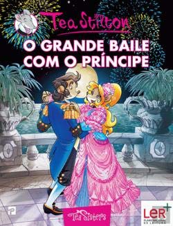 O Grande Baile com o Príncipe (Portuguese Edition) Tea Stilton book