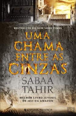 Uma Chama Entre as Cinzas (Portuguese Edition) Sabaa Tahir and Editorial Presença book