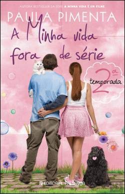 A Minha Vida Fora de Série - 2.ª Temporada Nº 2 (Portuguese Edition) Paula Pimenta book