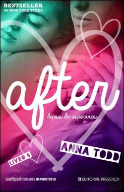 After - Livro 4 (Portuguese Edition) Anna Todd and Editorial Presença book