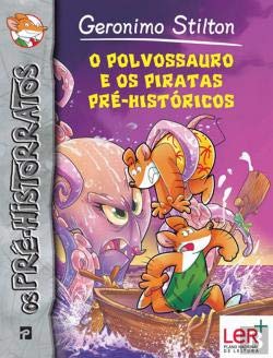 O Polvossauro e os Piratas Pré-Históricos Nº.12 (Portuguese Edition) Geronimo Stilton book