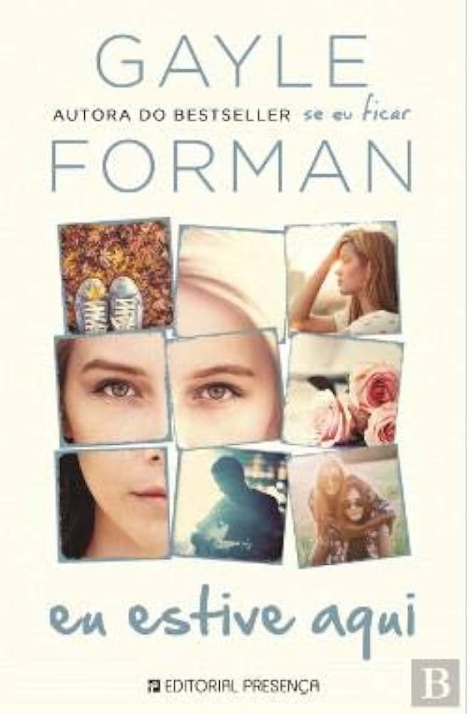 Eu Estive Aqui (Portuguese Edition) Gayle Forman book