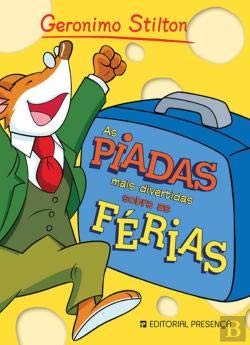 As Piadas Mais Divertidas Sobre as Férias (Portuguese Edition) Geronimo Stilton book