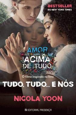 Tudo, Tudo... e Nós (Portuguese Edition) Nicola Yoon book
