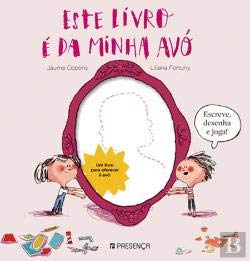 Este Livro é da Minha Avó (Portuguese Edition) Liliana Fortuny e Jaume Copons book