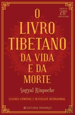 O Livro Tibetano da Vida e da Morte (Portuguese Edition) Sogyal Rinpoche book