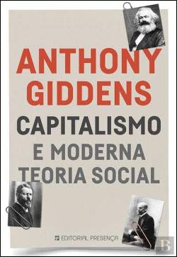 Capitalismo e Moderna Teoria Social (Portuguese Edition) Anthony Giddens book