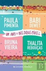 Um Ano Inesquecível (Portuguese Edition) Thalita Rebouças , Babi Dewet , Bruna Vieira , Paula Pimenta Books