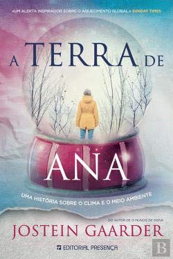 A Terra de Ana Uma história sobre o clima e o meio ambiente (Portuguese Edition) Jostein Gaarder Books