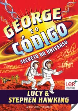 George e o Código Secreto do Universo (Portuguese Edition) Stephen Hawking , Lucy Hawking book