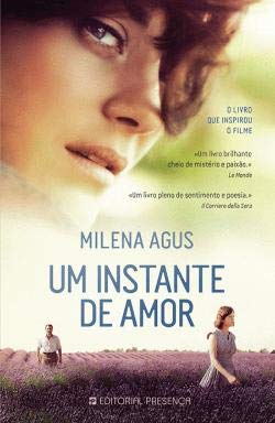 Um Instante de Amor (Portuguese Edition) Milena Agus book