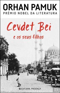 Cevdet Bei e os Seus Filhos (Portuguese Edition) Orhan Pamuk book