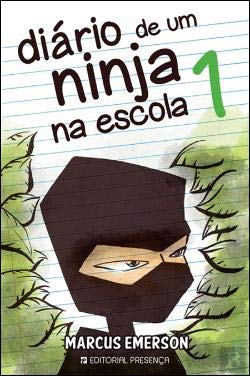 Diário de Um Ninja na Escola N.º 1 (Portuguese Edition) Marcus Emerson book