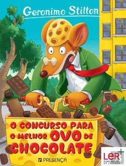 O Concurso para o Melhor Ovo de Chocolate (Portuguese Edition) Geronimo Stilton book