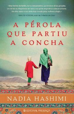 A Pérola que Partiu a Concha (Portuguese Edition) Nadia Hashimi book