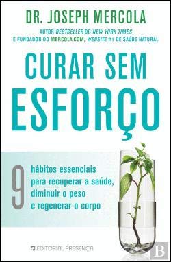 Curar Sem Esforço (Portuguese Edition) Joseph Mercola book