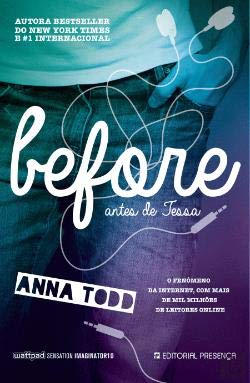 Before Antes de Tessa - Série After - Livro 6 (Portuguese Edition) Anna Todd book