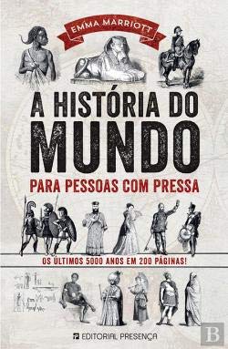 A História do Mundo para Pessoas com Pressa (Portuguese Edition) Emma Marriott Books