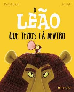 O Leao Que Temos Ca Dentro Books