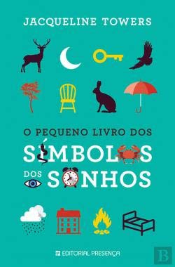O Pequeno Livro dos Símbolos dos Sonhos (Portuguese Edition) Jacqueline Towers book
