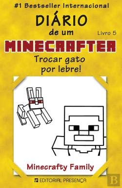 Trocar Gato por Lebre! Diário de um Minecrafter - Livro 5 (Portuguese Edition) Minecrafty Family book