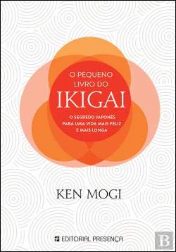 O Pequeno Livro do Ikigai (Portuguese Edition) Ken Mogi book
