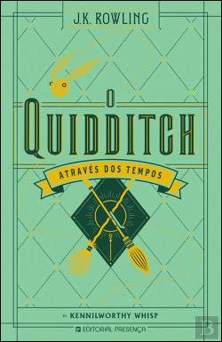 O Quidditch Através dos Tempos (Portuguese Edition) Kennilworthy Whisp book