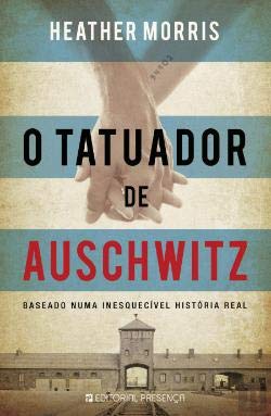O Tatuador de Auschwitz ( Português) Books
