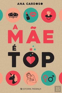 A Mãe é Top (Portuguese Edition) Ana Cardoso book
