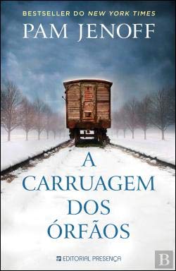 A Carruagem dos Orfãos (Portuguese Edition) Pam Jenoff book