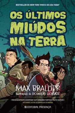 Os Últimos Miúdos na Terra Volume 1 (Portuguese Edition) Max Brallier book