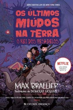 Os Últimos Miúdos na Terra (Portuguese Edition) book