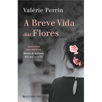 A Breve Vida das Flores book