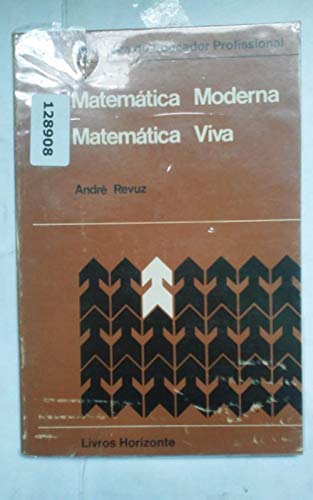 livro matematica moderna matematica viva andre revuz Books