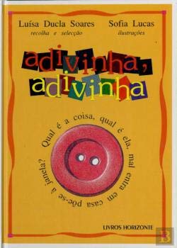 Adivinha, Adivinha 150 Adivinhas populares (Portuguese Edition) Sofia Lucas e Luísa Ducla Soares book