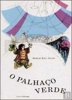 O Palhaço Verde (Portuguese Edition) Matilde Rosa Araújo Books