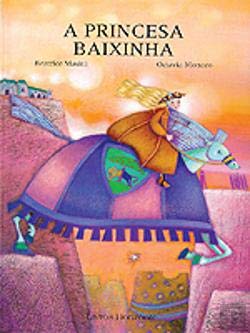 A Princesa Baixinha (Portuguese Edition) Beatrice Masini Books