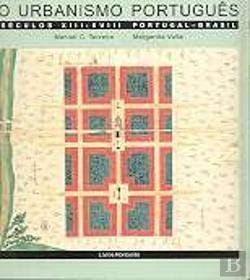 O urbanismo português: Séculos XIII-XVIII, Portugal-Brasil Teixeira, Manuel C book