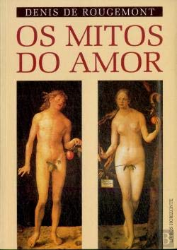 Os Mitos do Amor (Portuguese Edition) Denis de Rougemont book