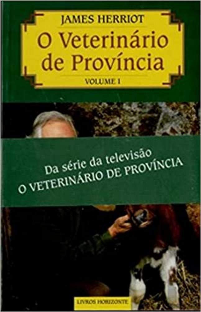 O Veterinário de Província (Portuguese Edition) James Herriot Books