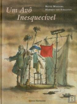 Um Avô Inesquecível (Portuguese Edition) Bette Westera book