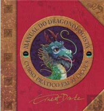 Manual do Dragonologista - Curso Prático em 21 Lições (Portuguese Edition) Dr Ernest Drake book