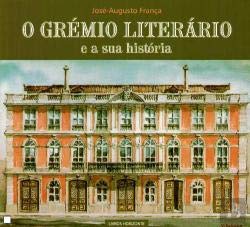 O Grémio Literário e a sua história José Augusto Fran¸a book
