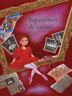 Sapatilhas de Cetim (Portuguese Edition) Ana Faria book