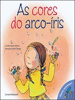As Cores do Arco-Íris (Portuguese Edition) Jennifer Moore-Mallinos book