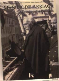Manuel de Arriaga: Documentos Políticos (Portuguese Edition) Livros Horizonte book