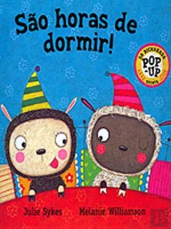 São Horas de Dormir! (Portuguese Edition) Julie Sykes book